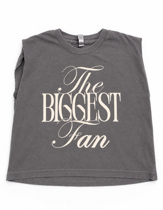 The Biggest Fan Muscle Tank